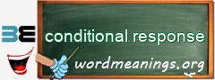 WordMeaning blackboard for conditional response